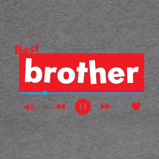 best brother by Crome Studio